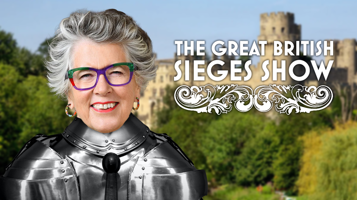 Prue Leith in a suit of armor next to a show title: The Great British Sieges Show. In the background, a blurred Warwick Castle.